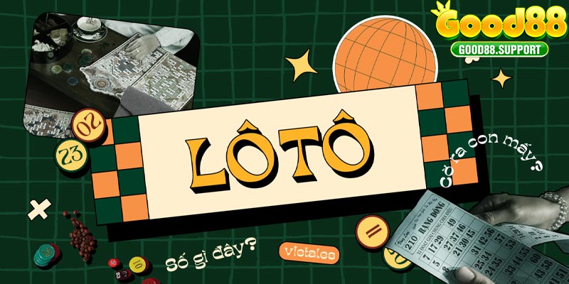 Cá Cược Loto GOOD88