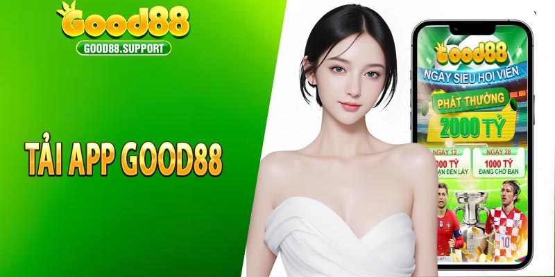 Tải App Good88